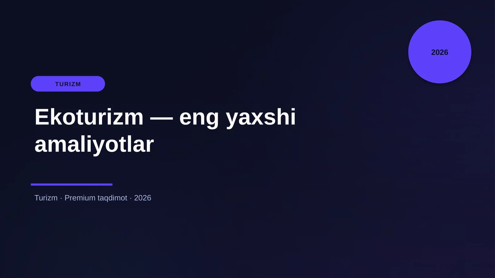 Ekoturizm — eng yaxshi amaliyotlar