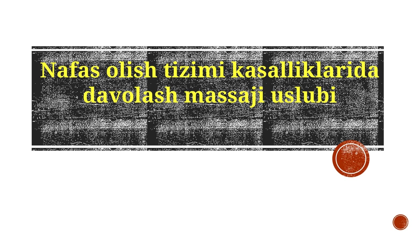 Nafas olish tizimi kasalliklarida davolash massaj uslubi