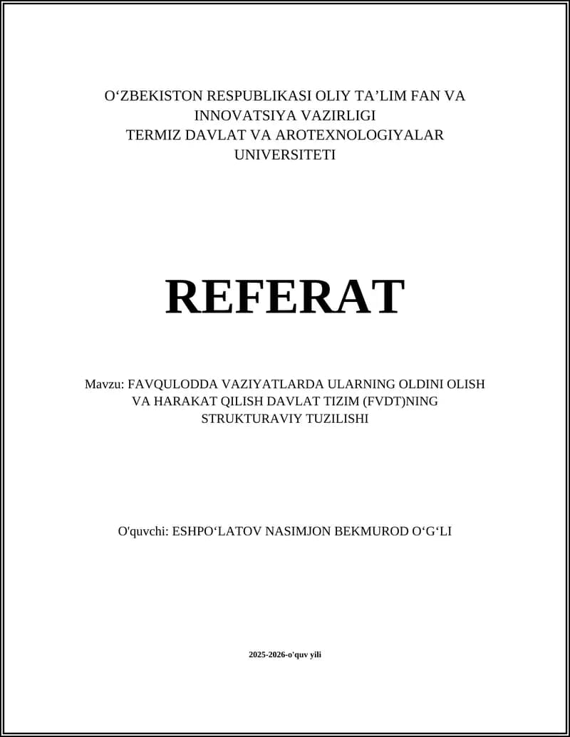 FAVQULODDA VAZIYATLARDA ULARNING OLDINI OLISH VA HARAKAT QILISH DAVLAT TIZIM (FVDT)NING STRUKTURAVIY TUZILISHI