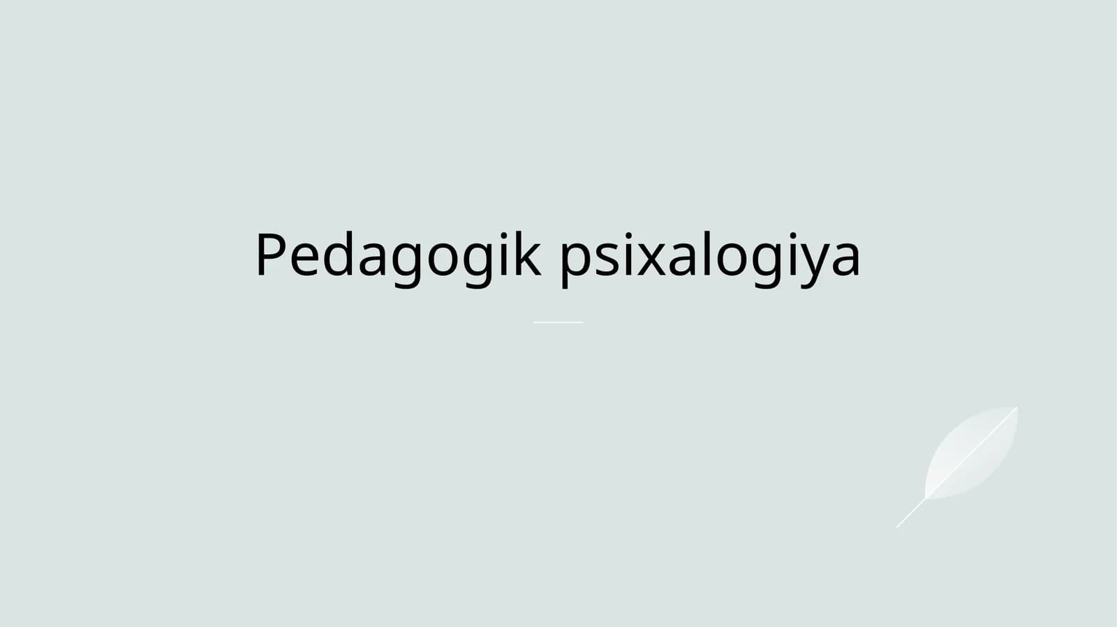 Pedagogik psixalogiya