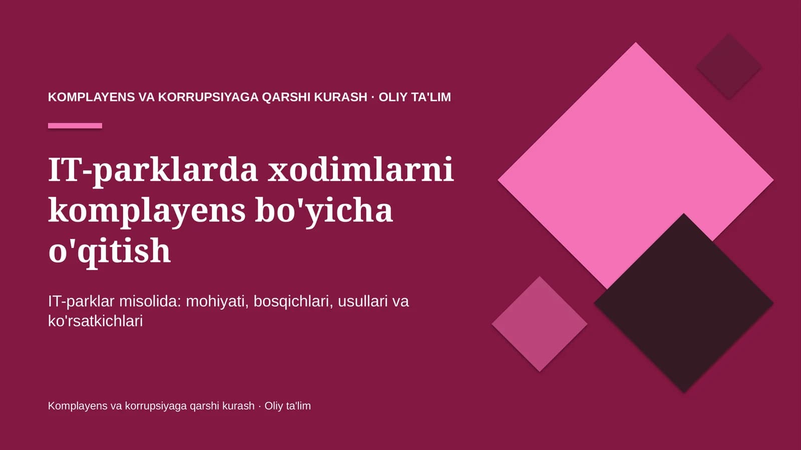 IT-parklarda xodimlarni komplayens bo'yicha o'qitish