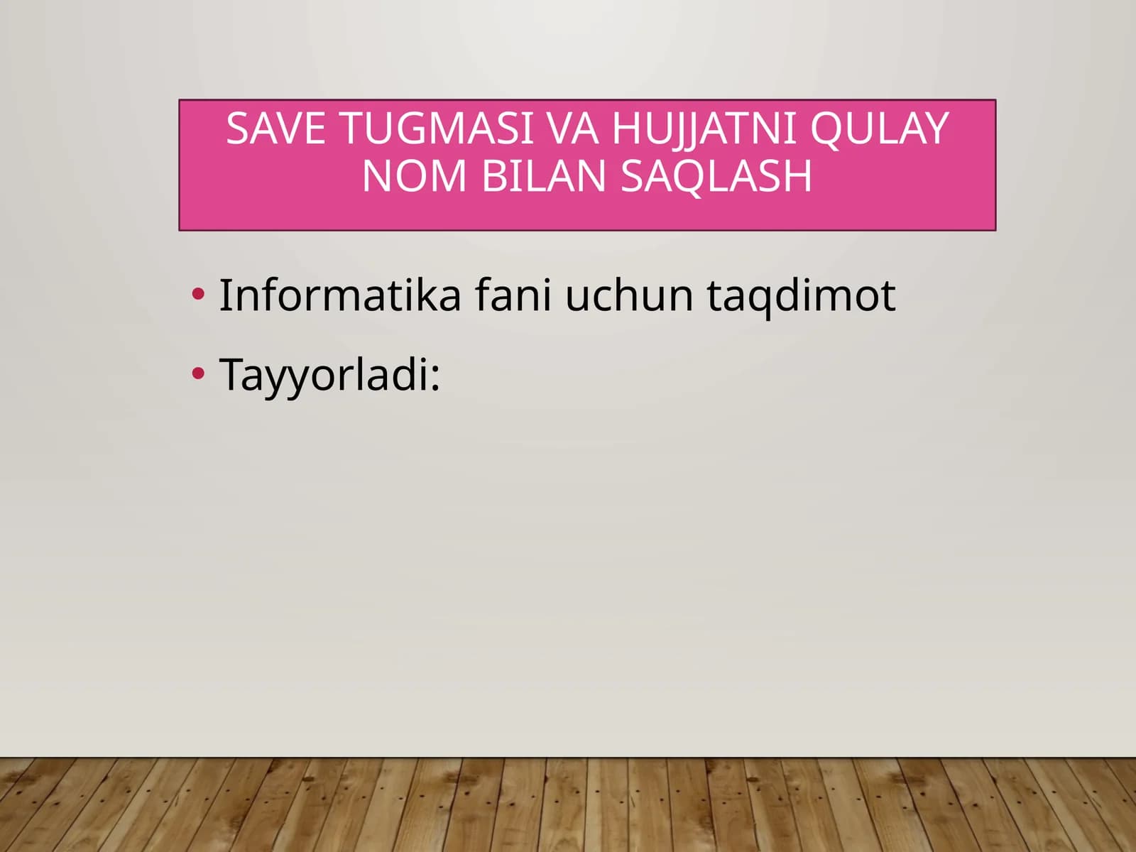 Informatikafaniuchuntaqdimot
