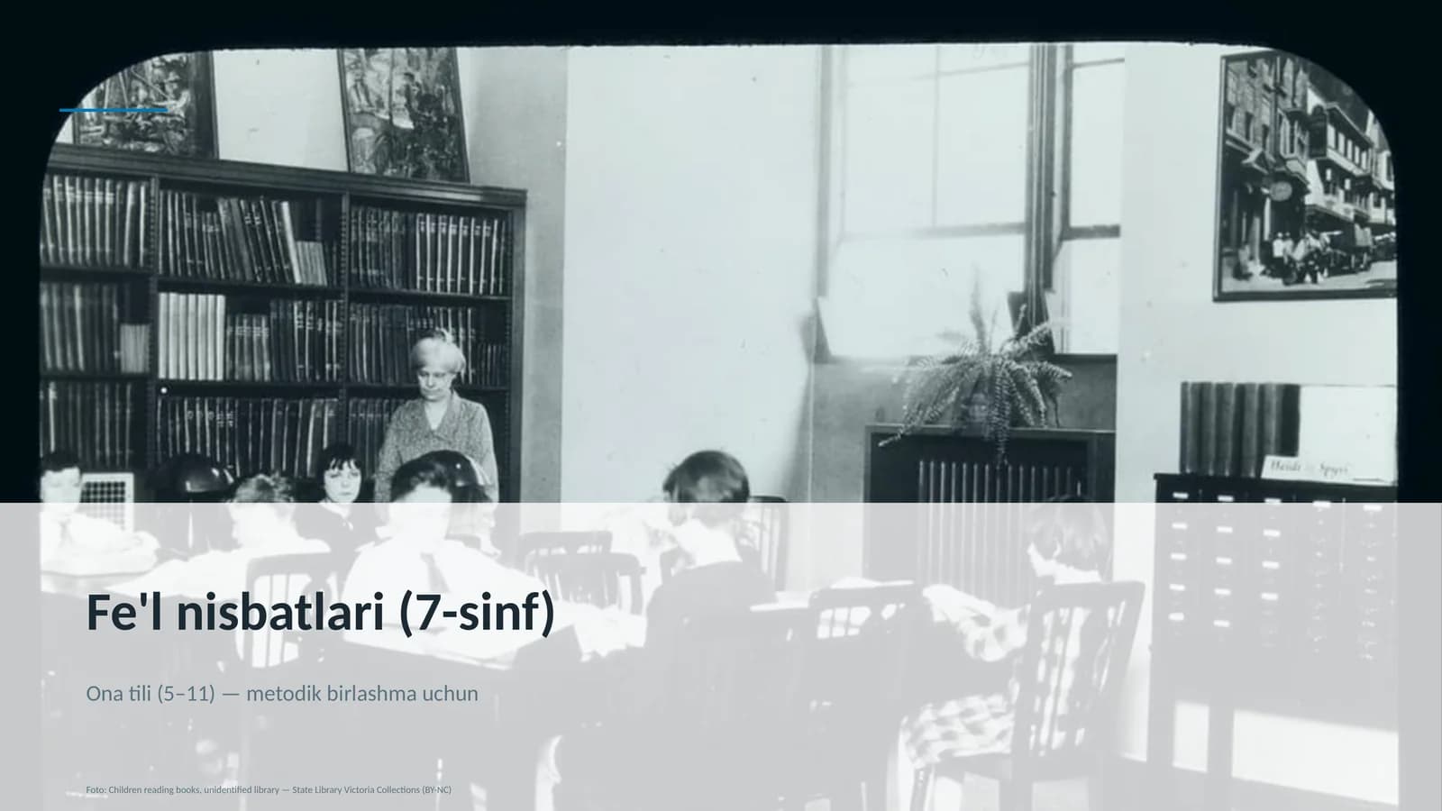 Fe'l nisbatlari (7-sinf)