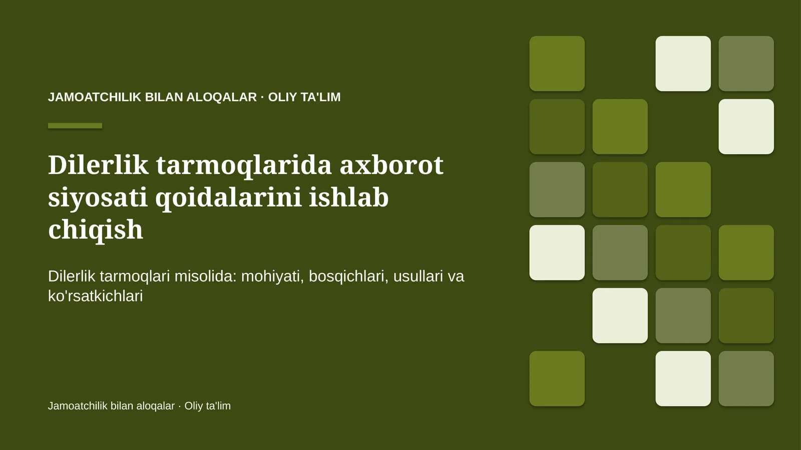 Dilerlik tarmoqlarida axborot siyosati qoidalarini ishlab chiqish
