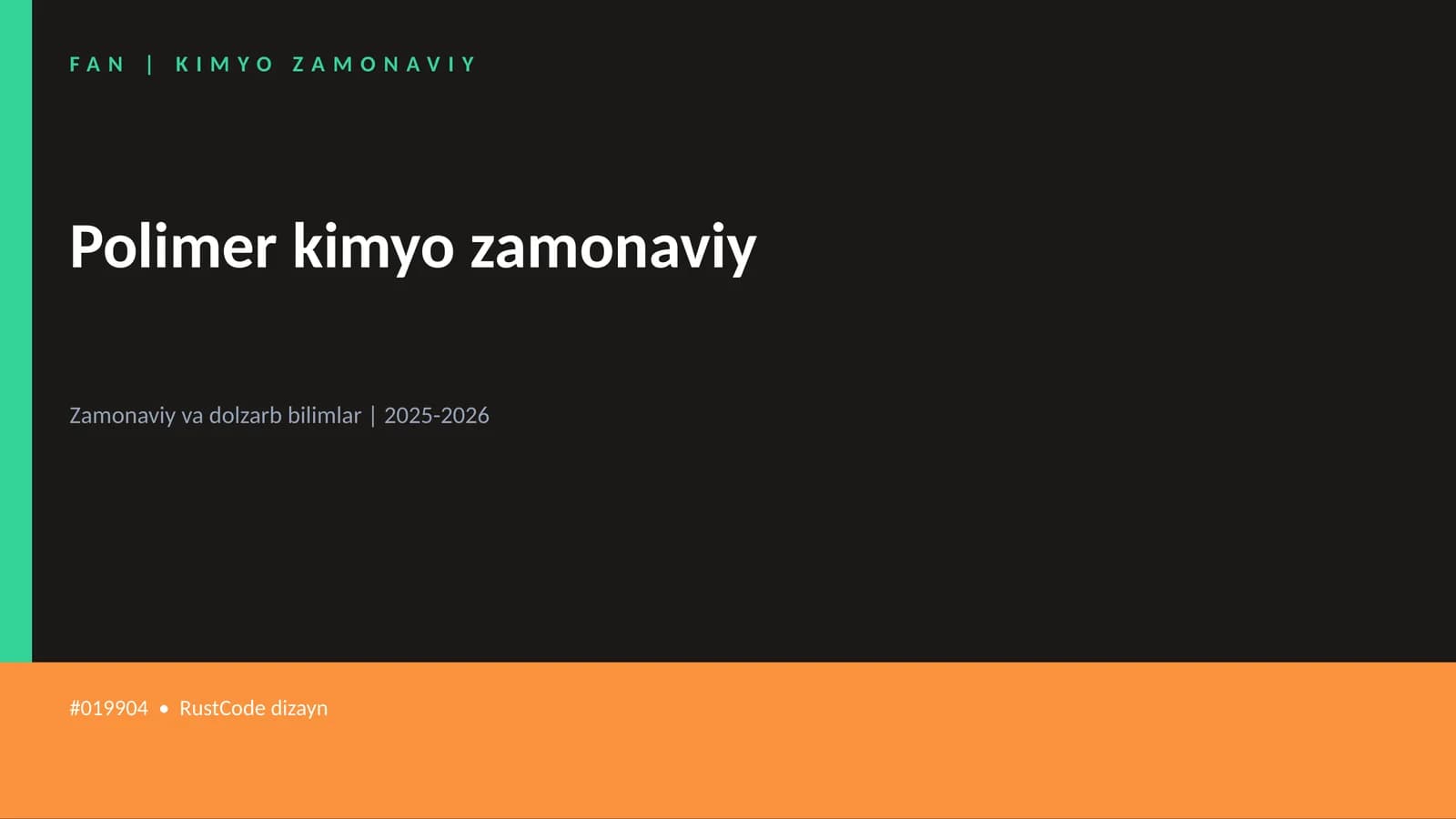 Polimеr kimyo zamonaviy