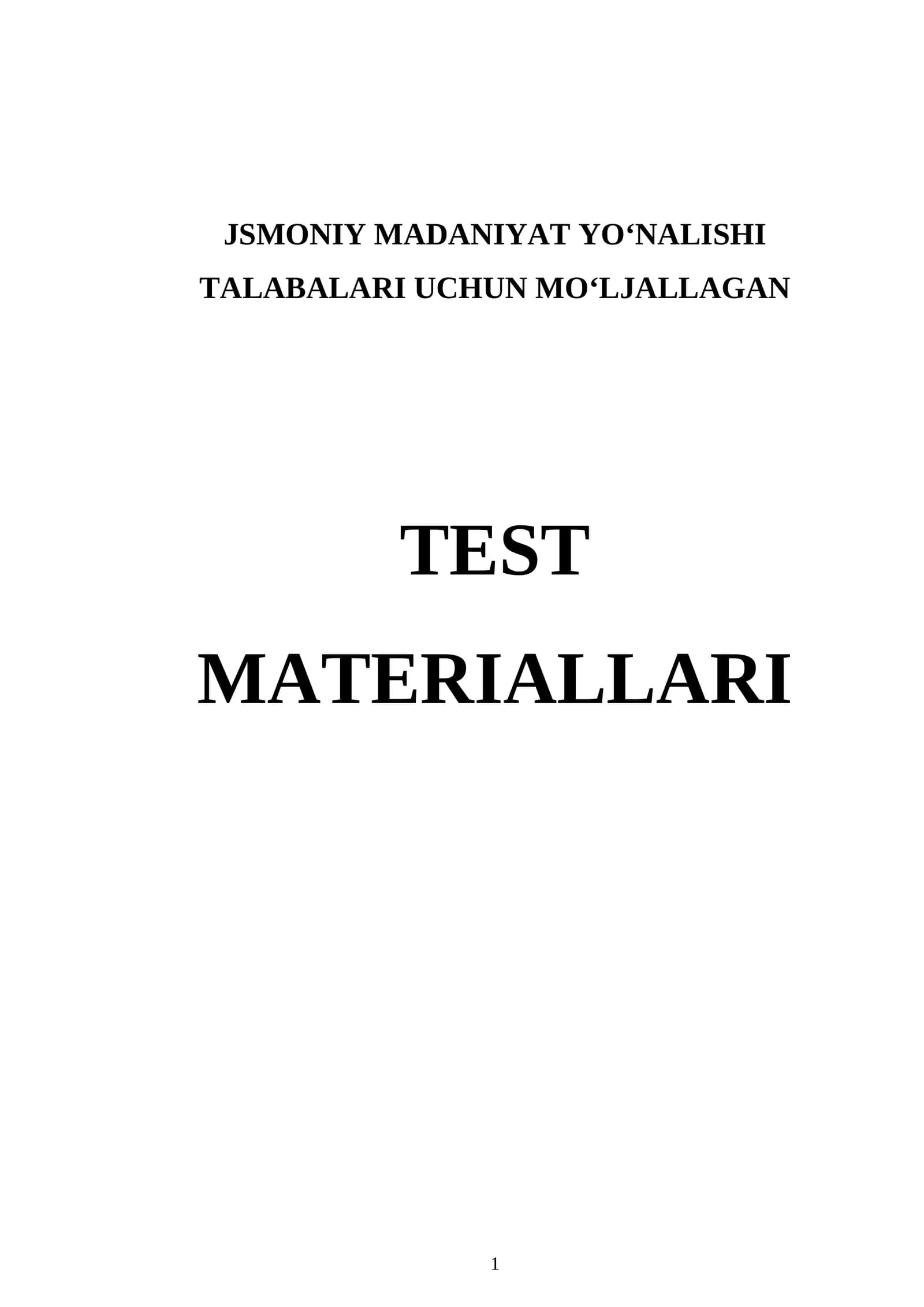 JSMONIY MADANIYAT YO‘NALISHI TALABALARI UCHUN MO‘LJALLAGAN TEST MATERIALLARI