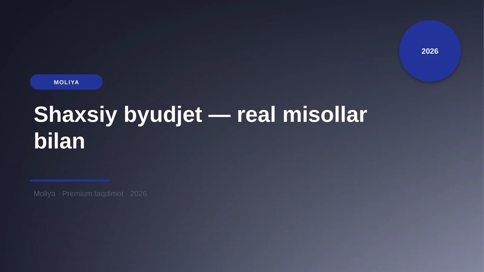 Shaxsiy byudjet — real misollar bilan