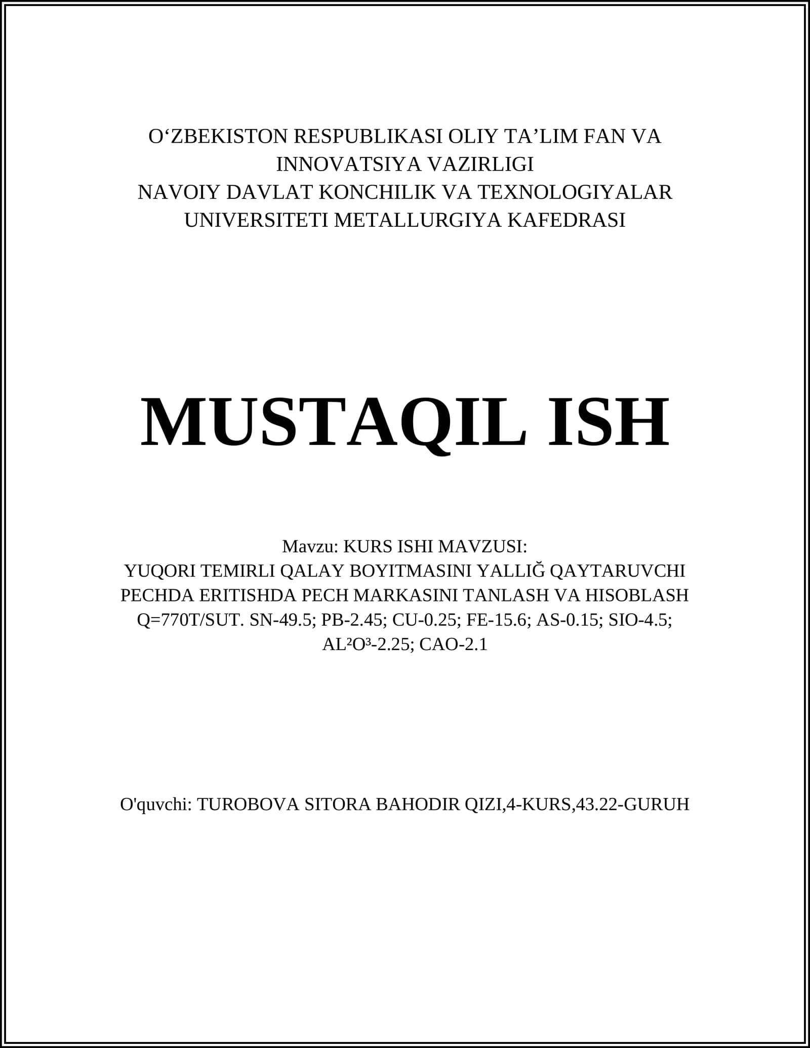 YUQORI TEMIRLI QALAY BOYITMASINI YALLIĞ QAYTARUVCHI PECHDA ERITISHDA PECH MARKASINI TANLASH VA HISOBLASH