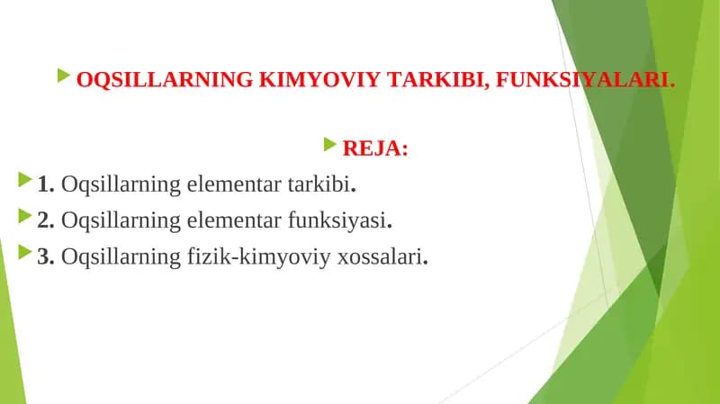 OQSILLARNING KIMYOVIY TARKIBI, FUNKSIYALARI.