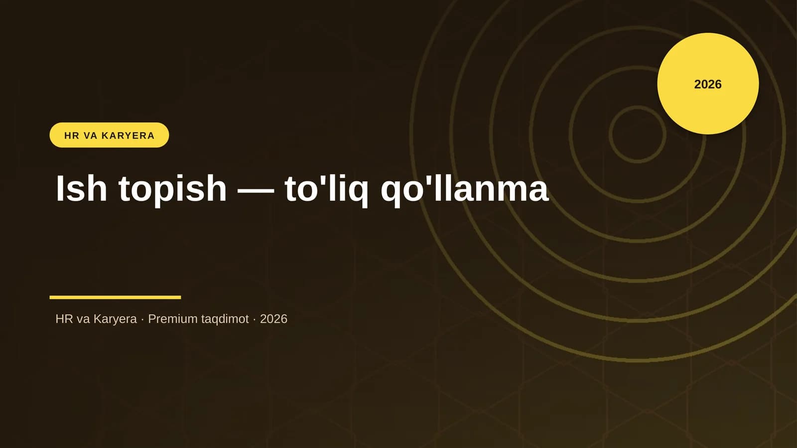 Ish topish — to'liq qo'llanma
