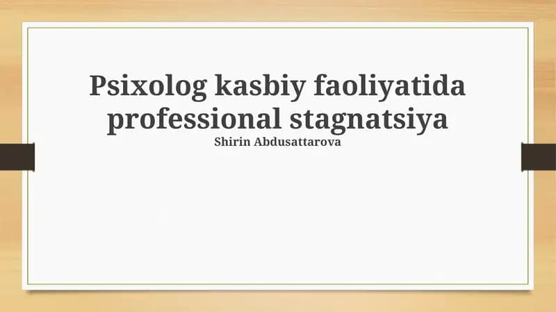 Psixolog kasbiy faoliyatida professional stagnatsiya