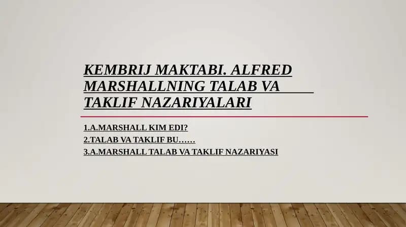 Kembrij maktabi. Alfred Marshallning talab va  taklif nazariyalari