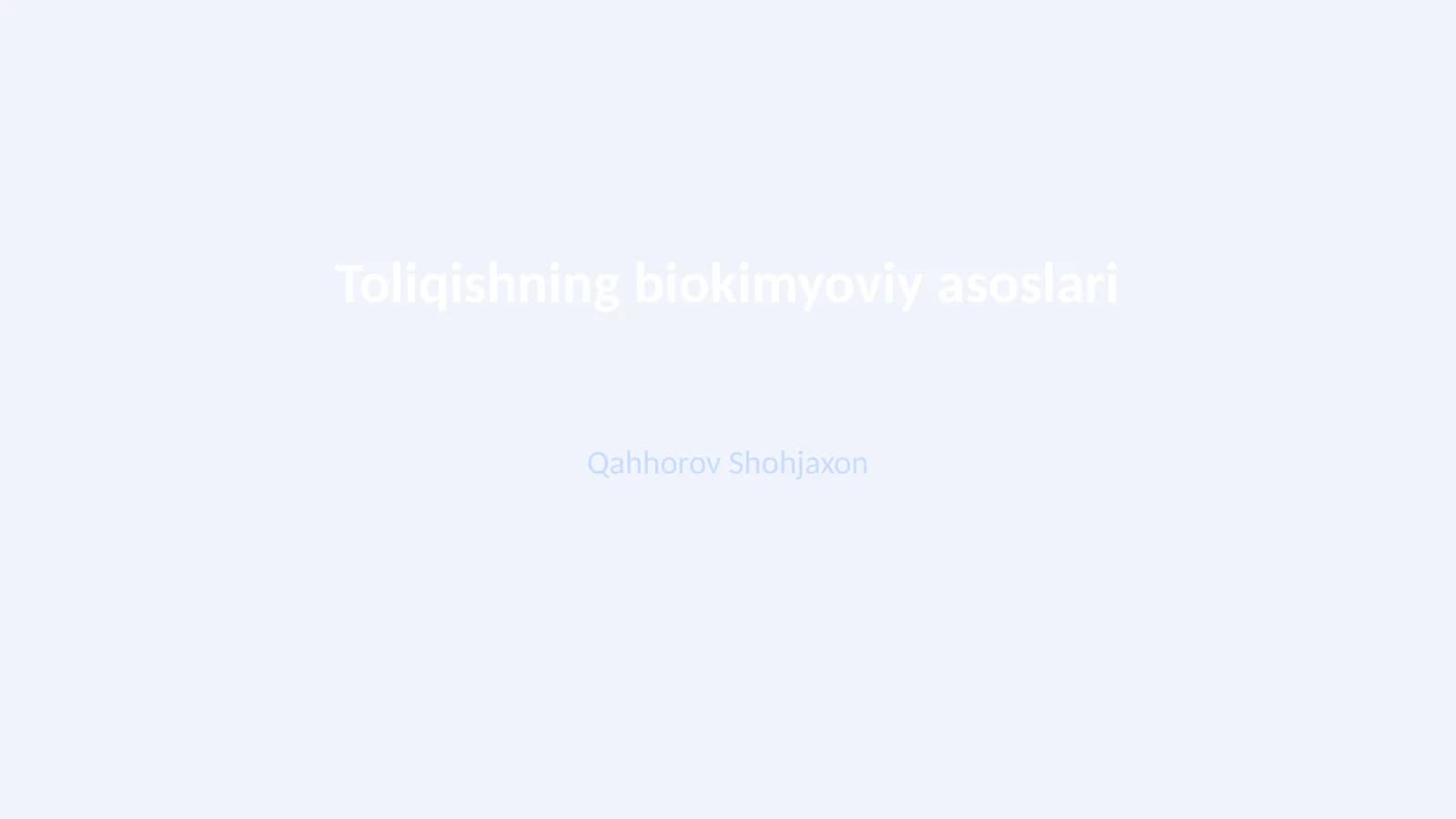 Toliqishning biokimyoviy asoslari