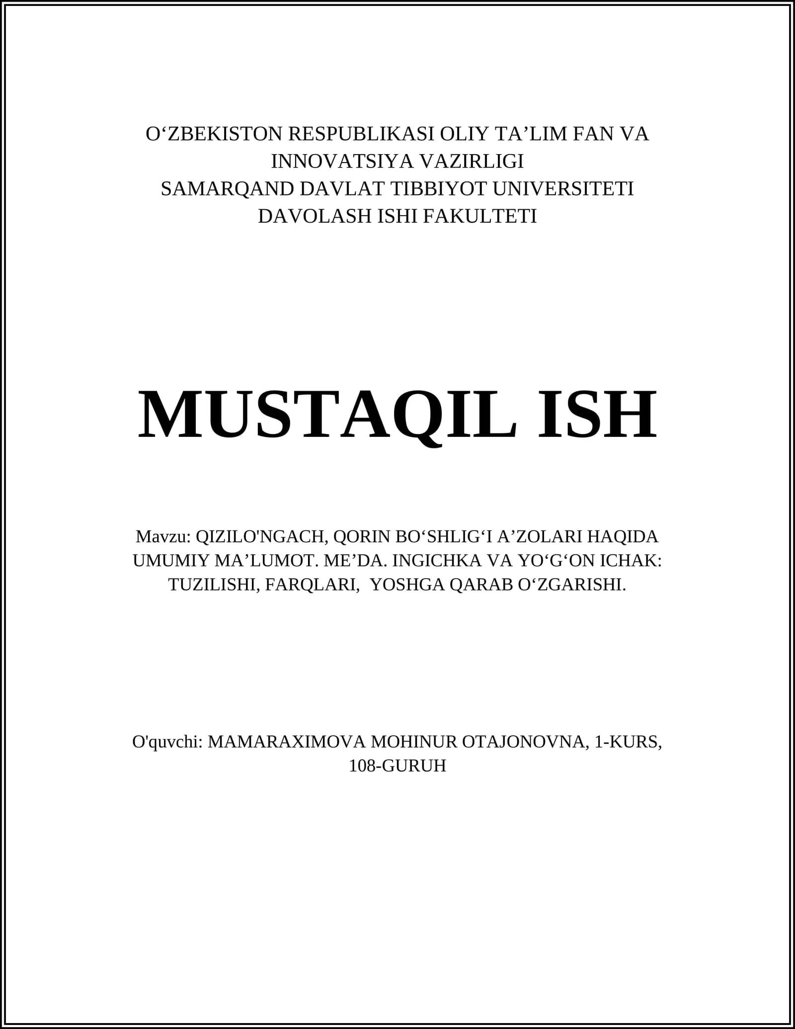 Qizilo'ngach, Qorin Bo'shlig'i A'zolari Haqida Umumiy Malumot, Me'da. Ingichka va Yo'g'on Ichak: Tuzilishi, Farqlari, Yoshga Qarab O'zgarishi