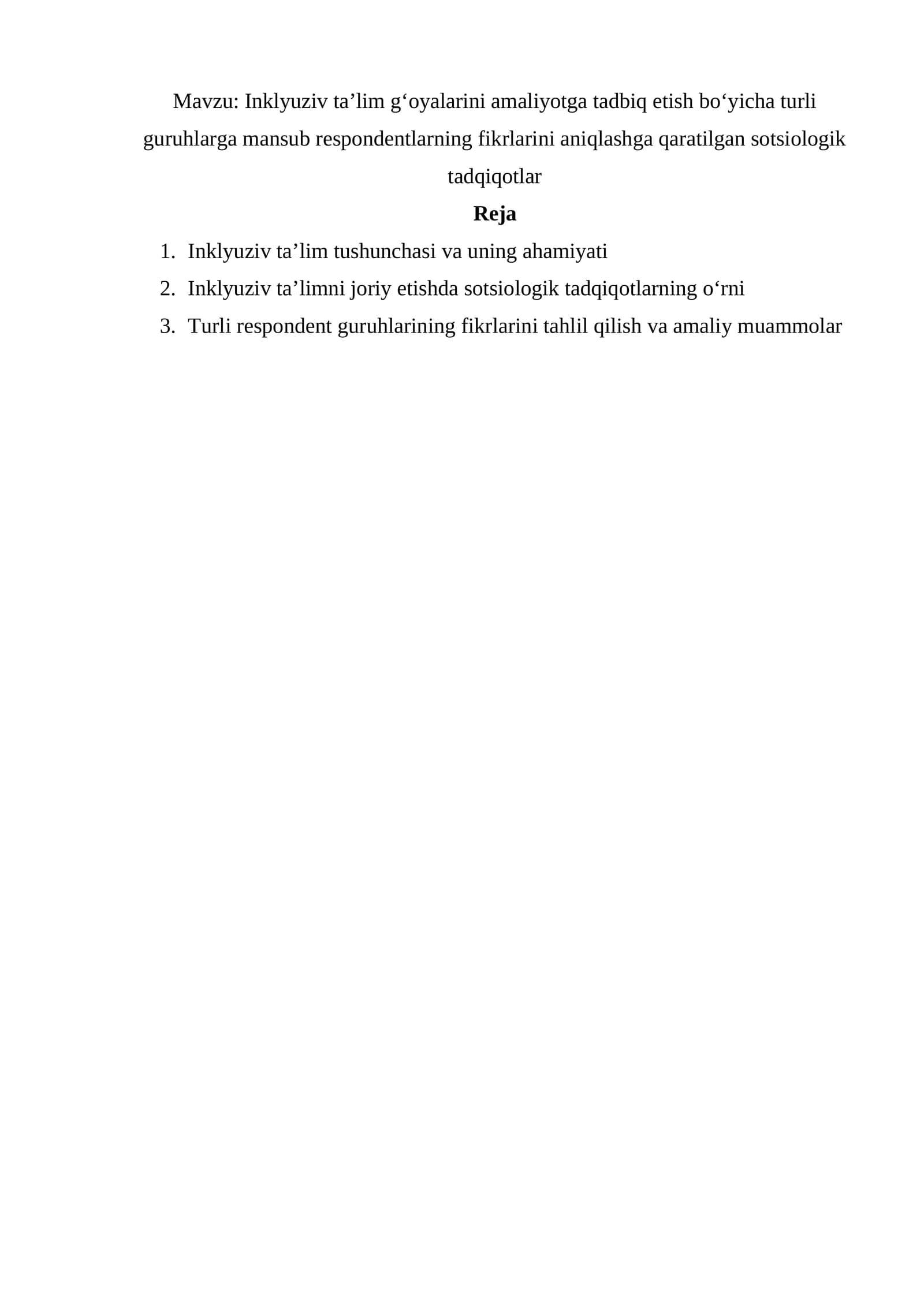 Inklyuziv ta’lim g‘oyalarini amaliyotga tadbiq etish bo‘yicha turli guruhlarga mansub respondentlarning fikrlarini aniqlashga qaratilgan sotsiologik tadqiqotlar