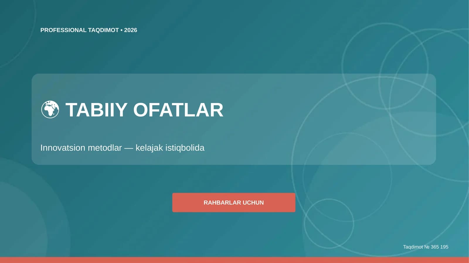 Tabiiy ofatlar: innovatsion metodlar