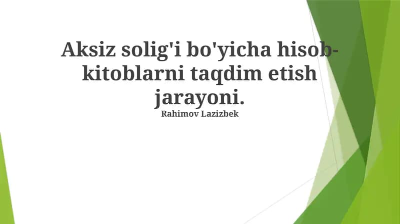 Aksiz Soliq Hisob-kitoblarini Topshirish Jarayoni
