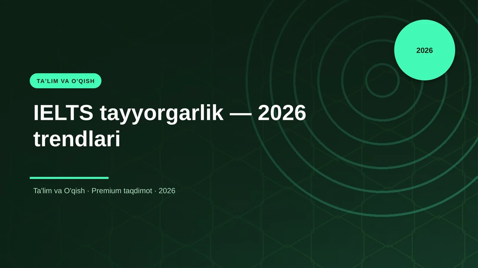 IELTS tayyorgarlik — 2026 trendlari