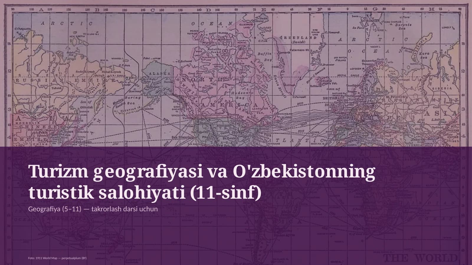 Turizm geografiyasi va O'zbekistonning turistik salohiyati (11-sinf)