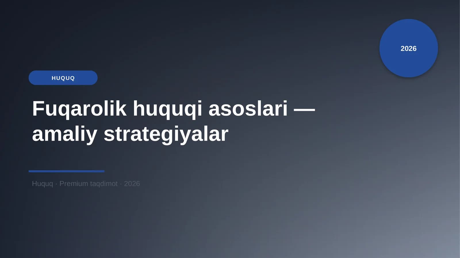 Fuqarolik huquqi asoslari — amaliy strategiyalar