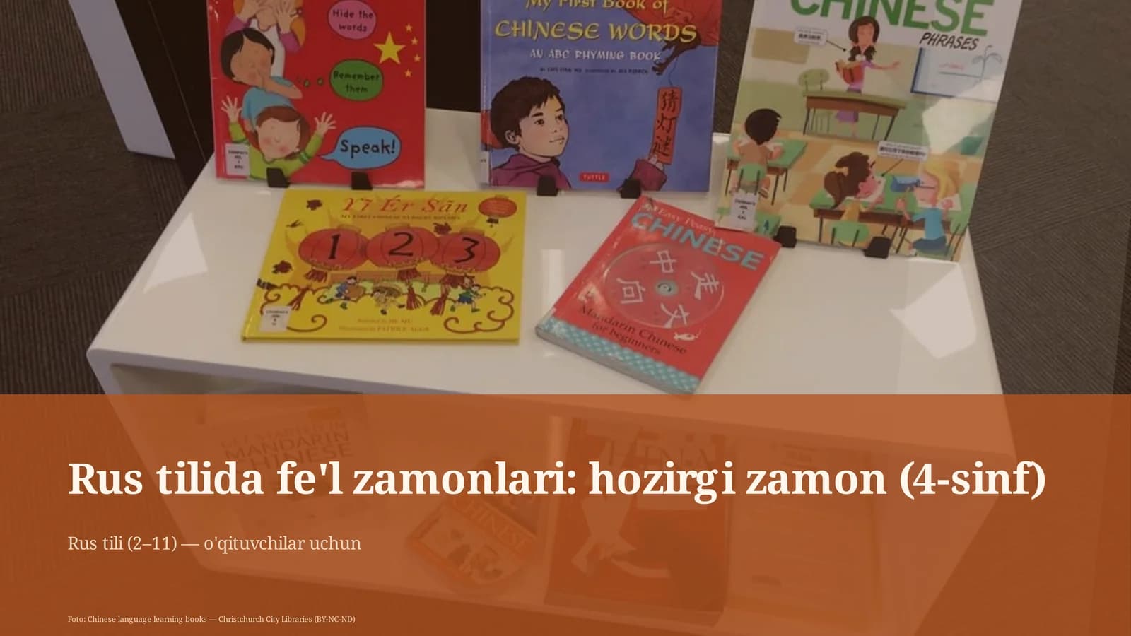 Rus tilida fe'l zamonlari: hozirgi zamon (4-sinf)