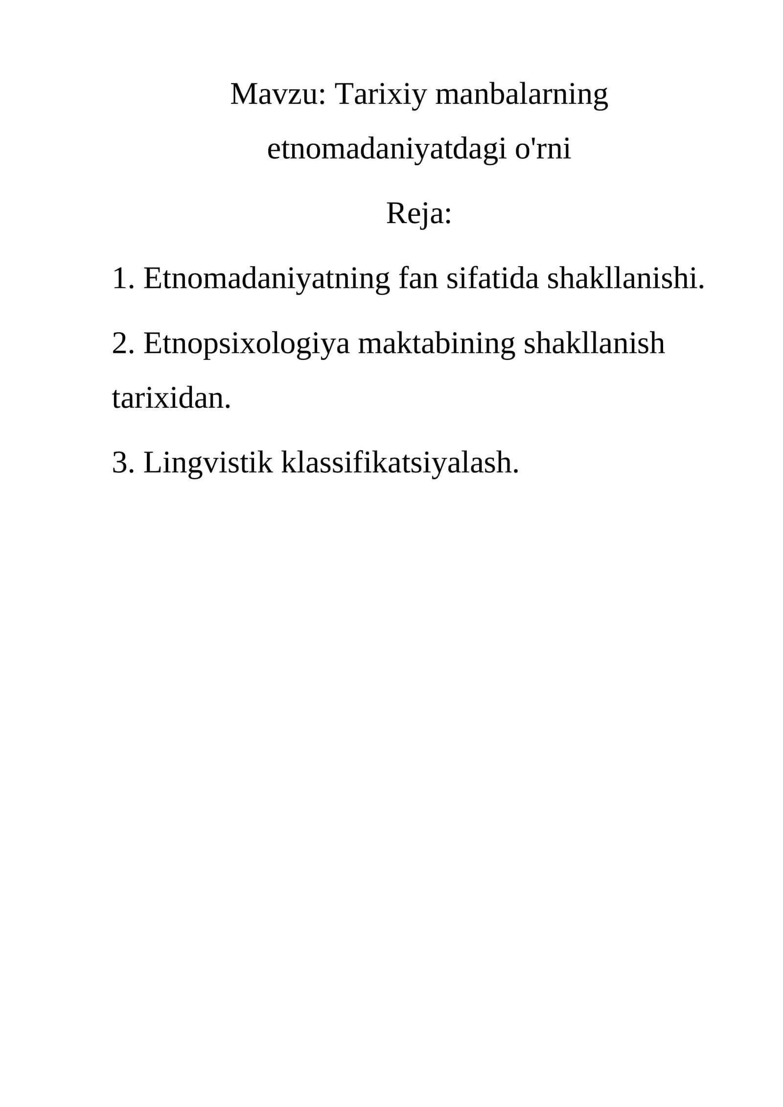 Tarixiy manbalarning etnomadaniyatdagi o'rni