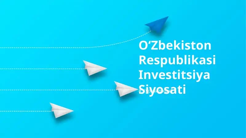 Oʻzbekiston Respublikasi Investitsiya Siyosati