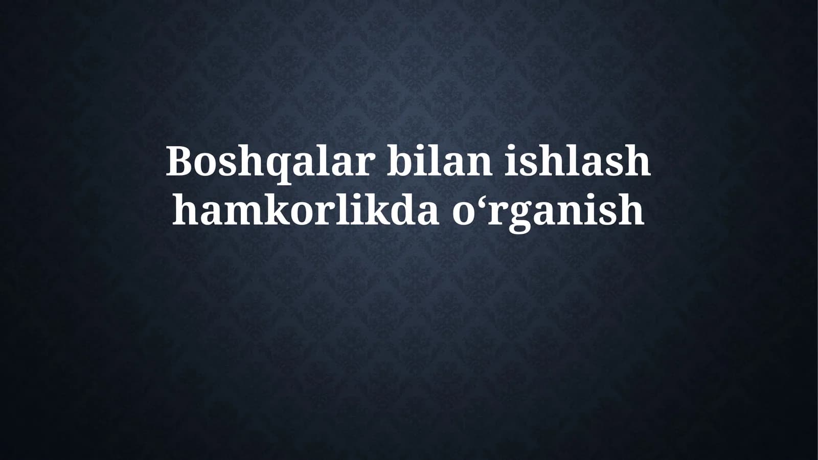 Hamkorlikda o'rganish