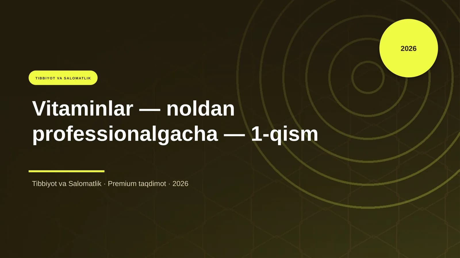 Vitaminlar — noldan professionalgacha — 1-qism