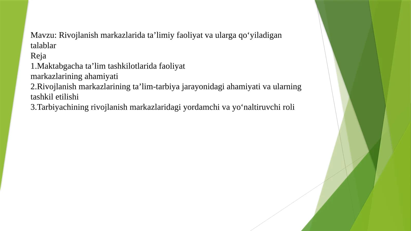 Rivojlanish markazlarida taʼlimiy faoliyat va ularga qoʻyiladigan talablar