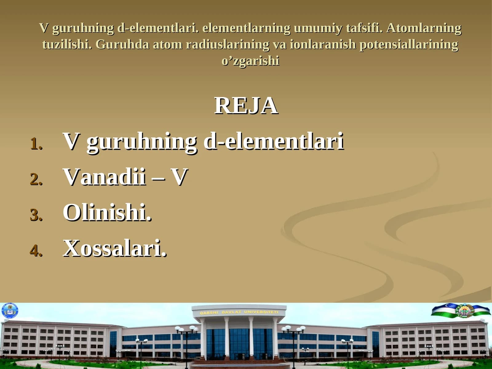V guruhning d-elementlari. elementlarning umumiy tafsifi. Atomlarning tuzilishi.
