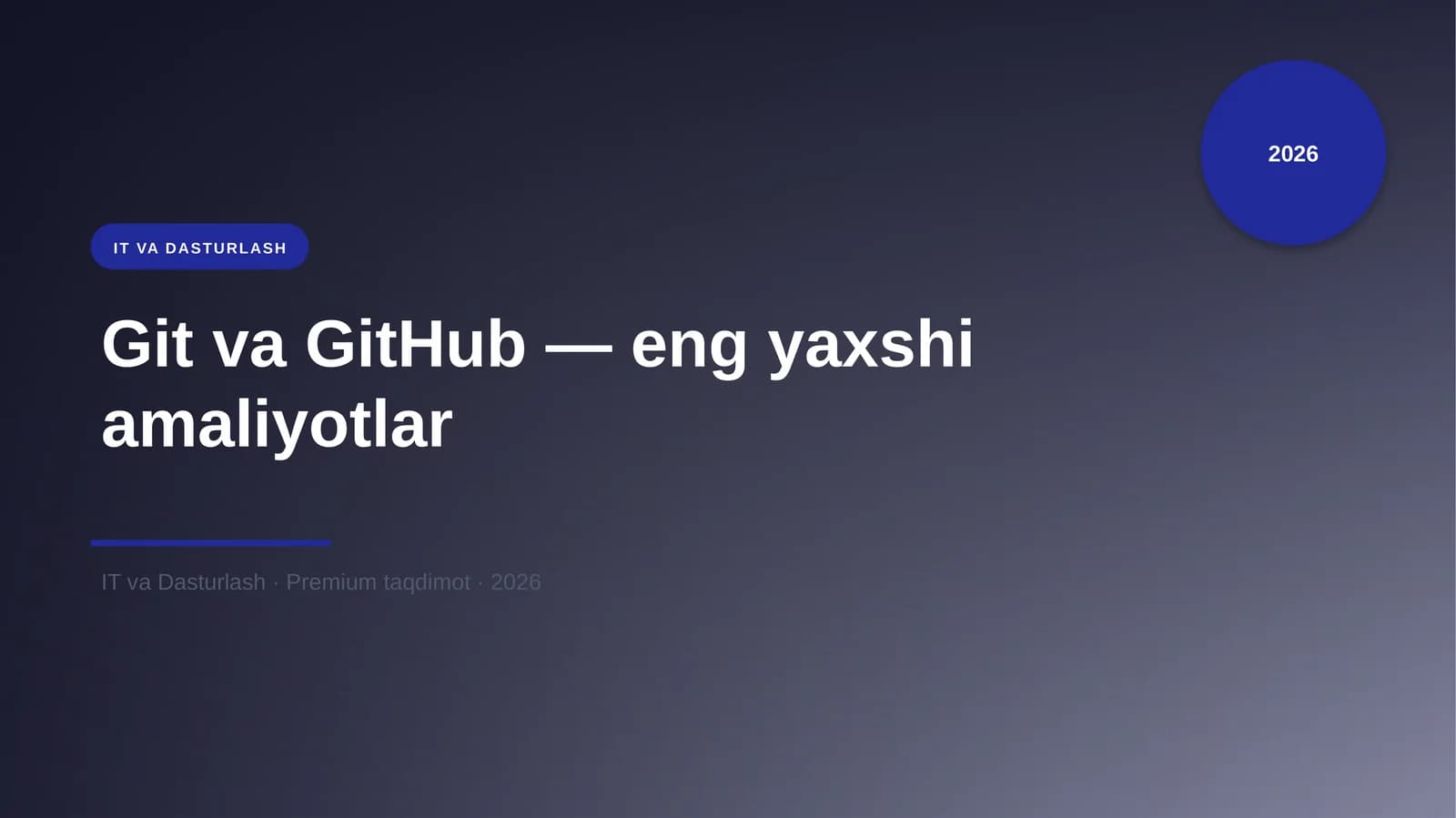 Git va GitHub — eng yaxshi amaliyotlar