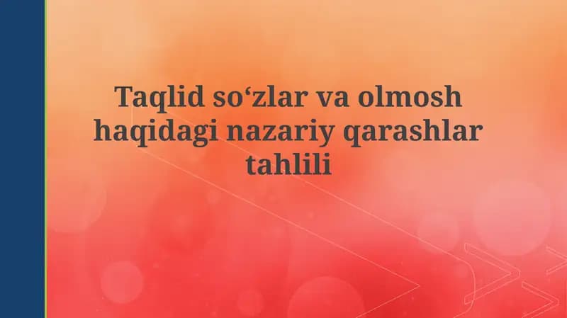 Taqlid So'zlar va Olmosh haqidagi nazariy qarashlar tahlili