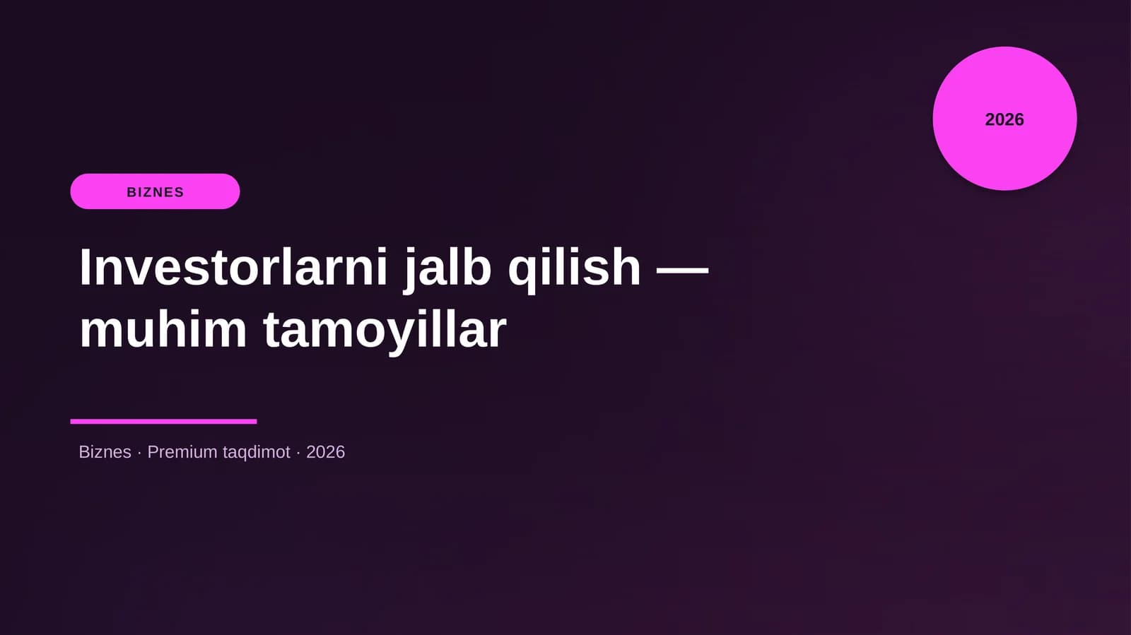 Investorlarni jalb qilish — muhim tamoyillar