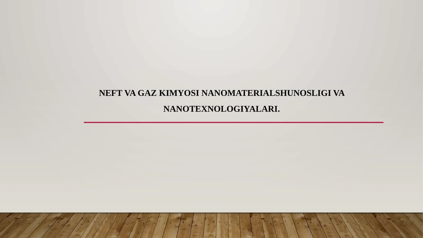 Neft va gaz kimyosi nanomaterialshunosligi va nanotexnologiyalari
