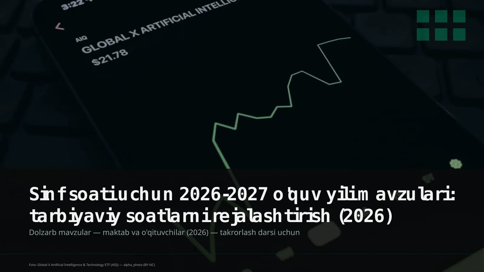 Sinf soati uchun 2026-2027 o'quv yili mavzulari: tarbiyaviy soatlarni rejalashtirish