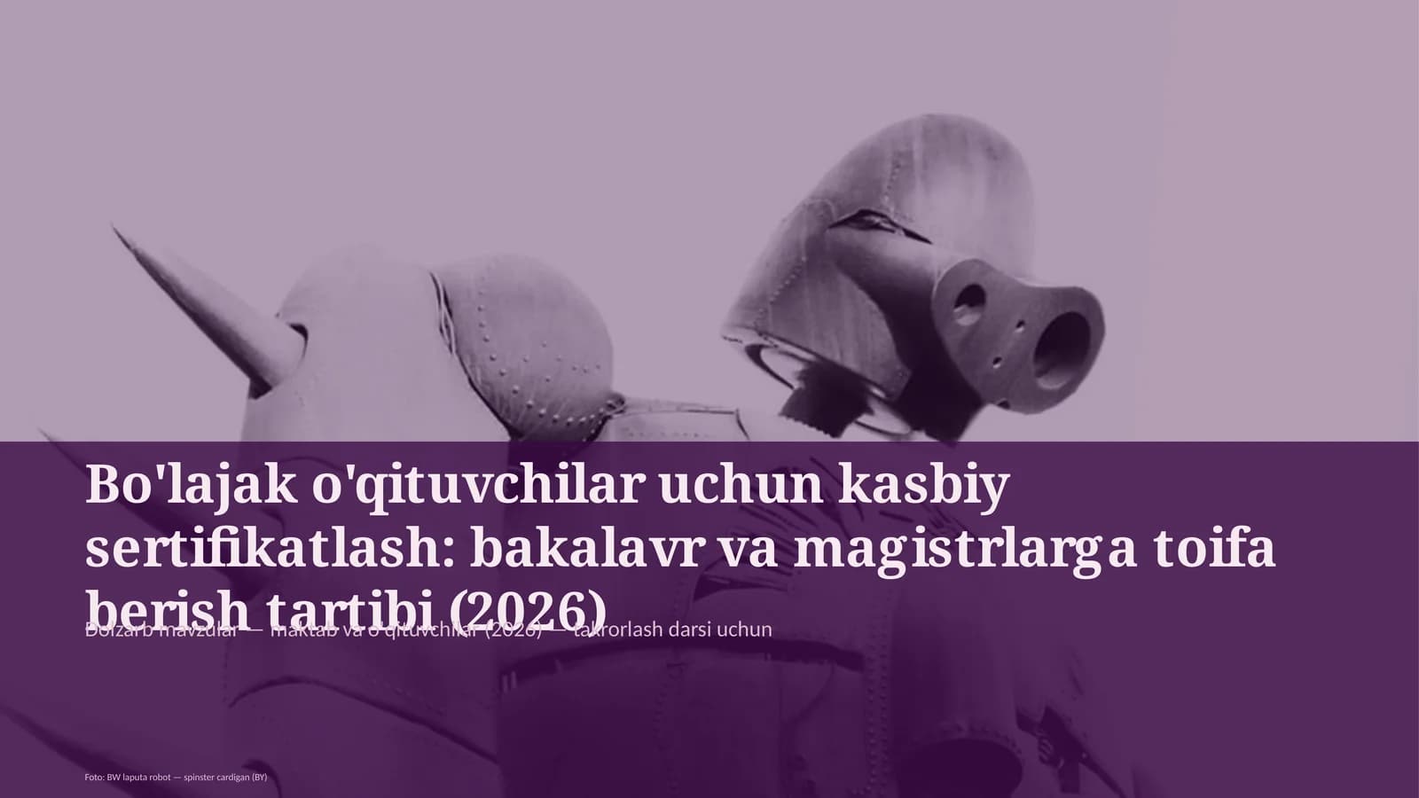Maktab va o'qituvchilar takrorlash darsi uchun