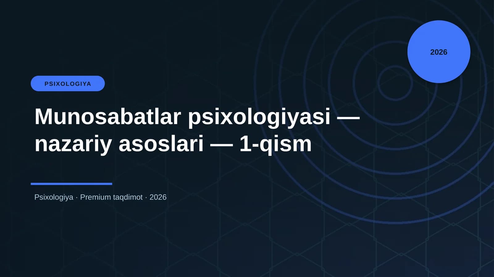 Munosabatlar psixologiyasi — nazariy asoslari — 1-qism
