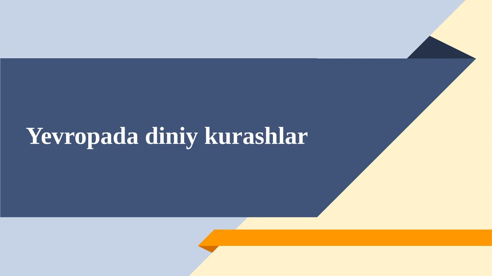 Yevropada diniy kurashlar