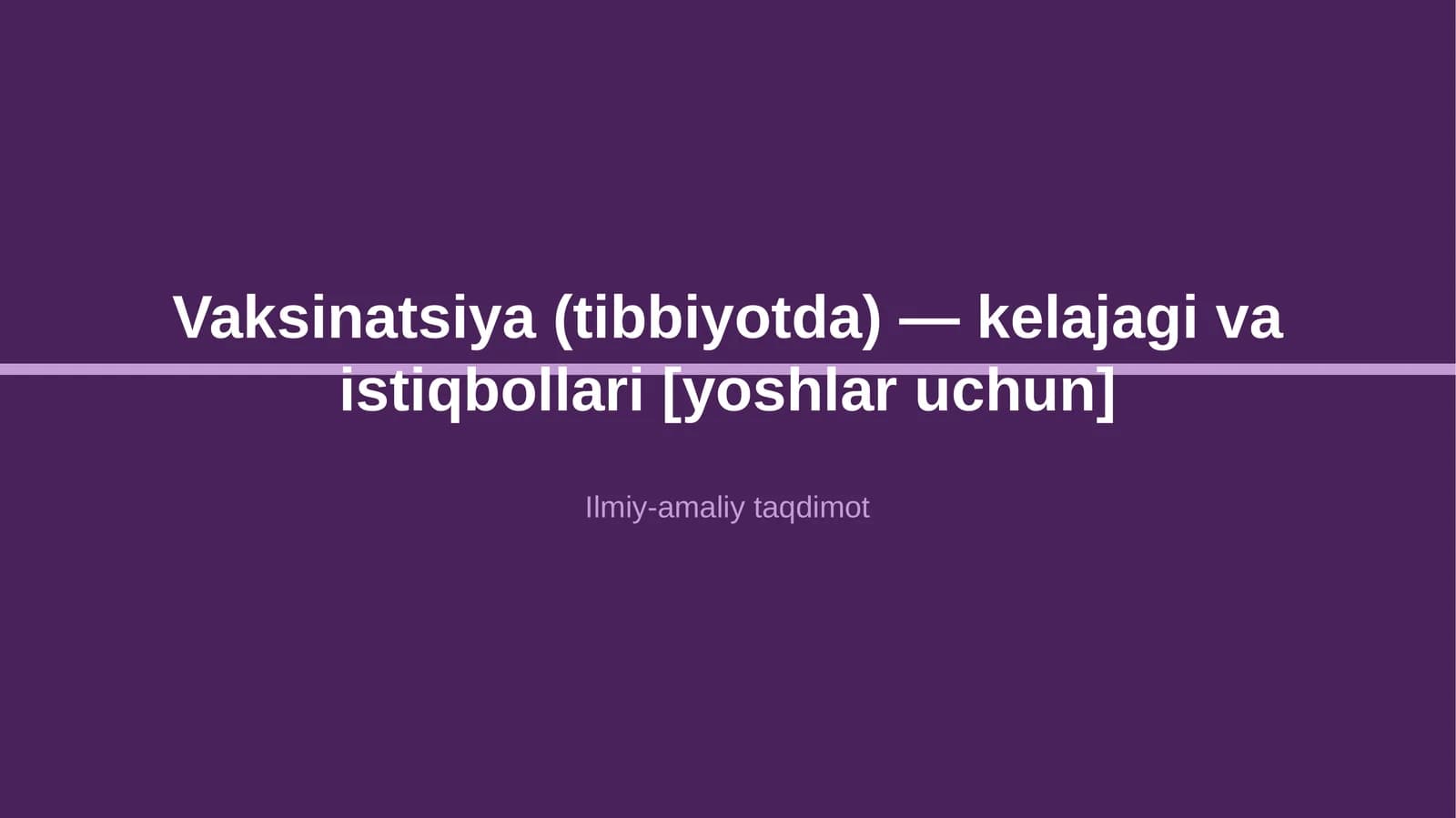 Vaksinatsiya (tibbiyotda) — kelajagi va istiqbollari [yoshlar uchun]