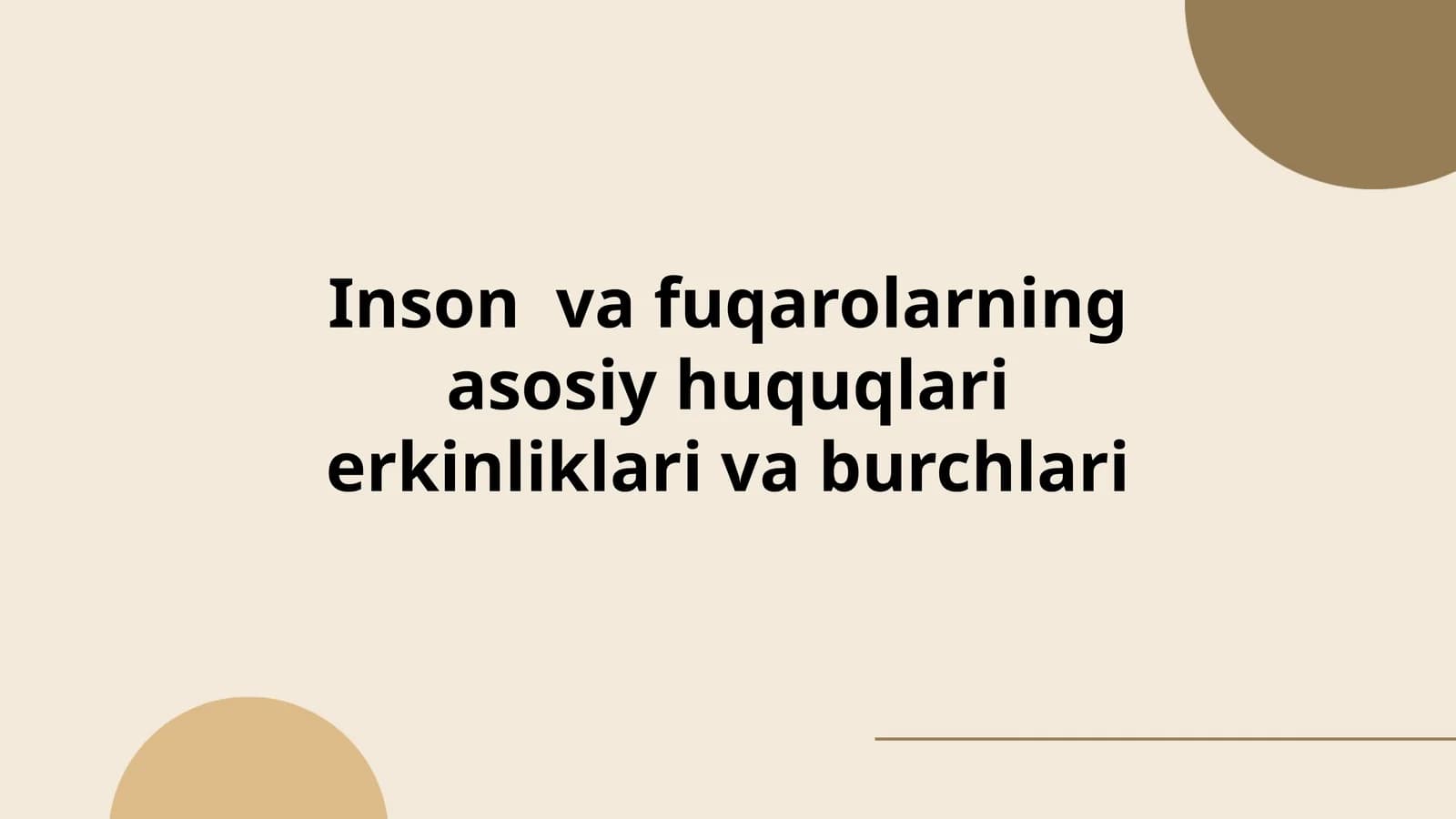 Inson va fuqarolarning asosiy huquqlari erkinliklari va burchlari