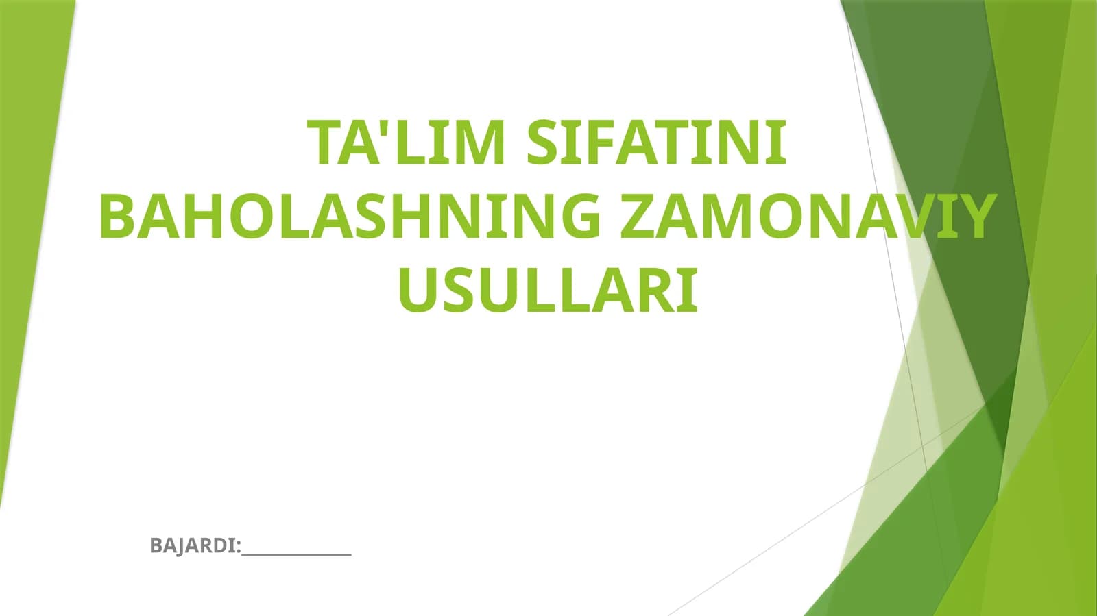 Ta'lim Sifatini Baholashning Zamonaviy Usullari