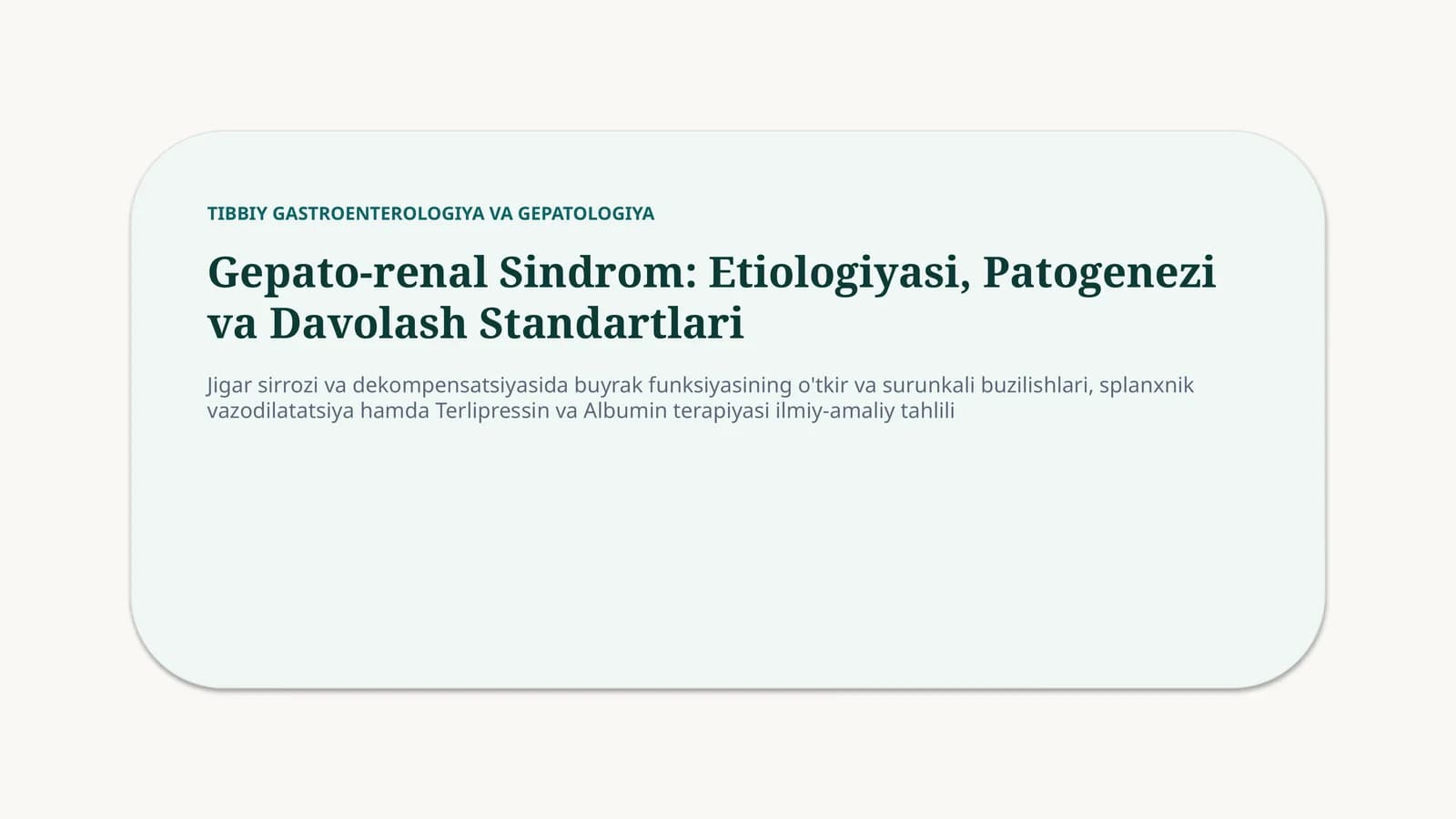Gepatorenal sindrom: patogenez va klinik jihatlar — 15 slayd
