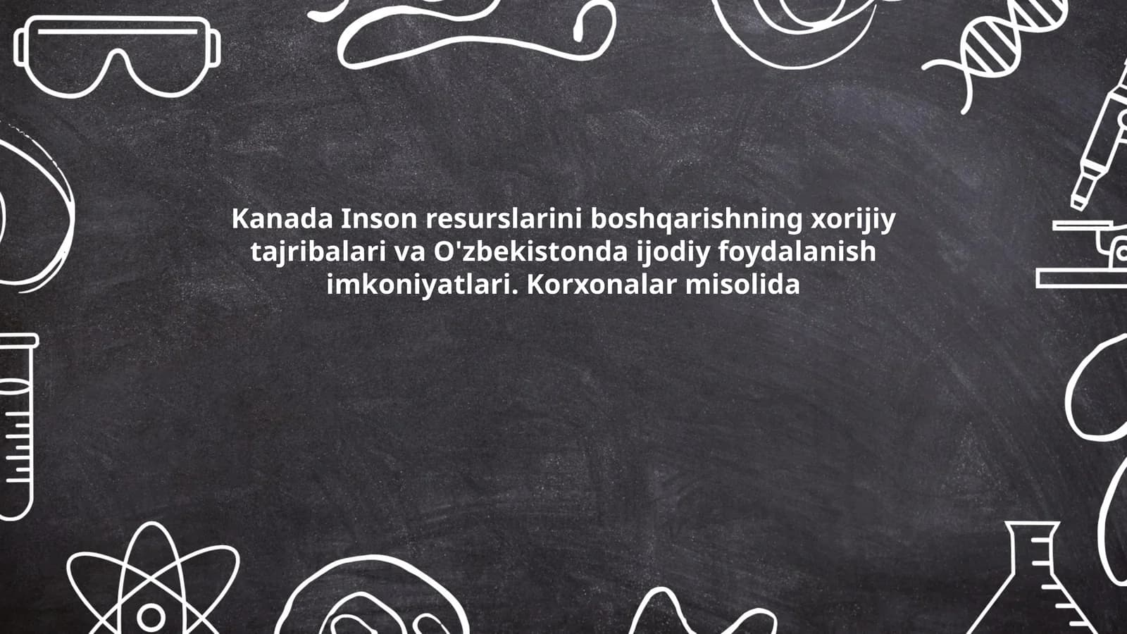 Kanada Inson resurslarini boshqarishdagi innovatsion yondoshuvlar