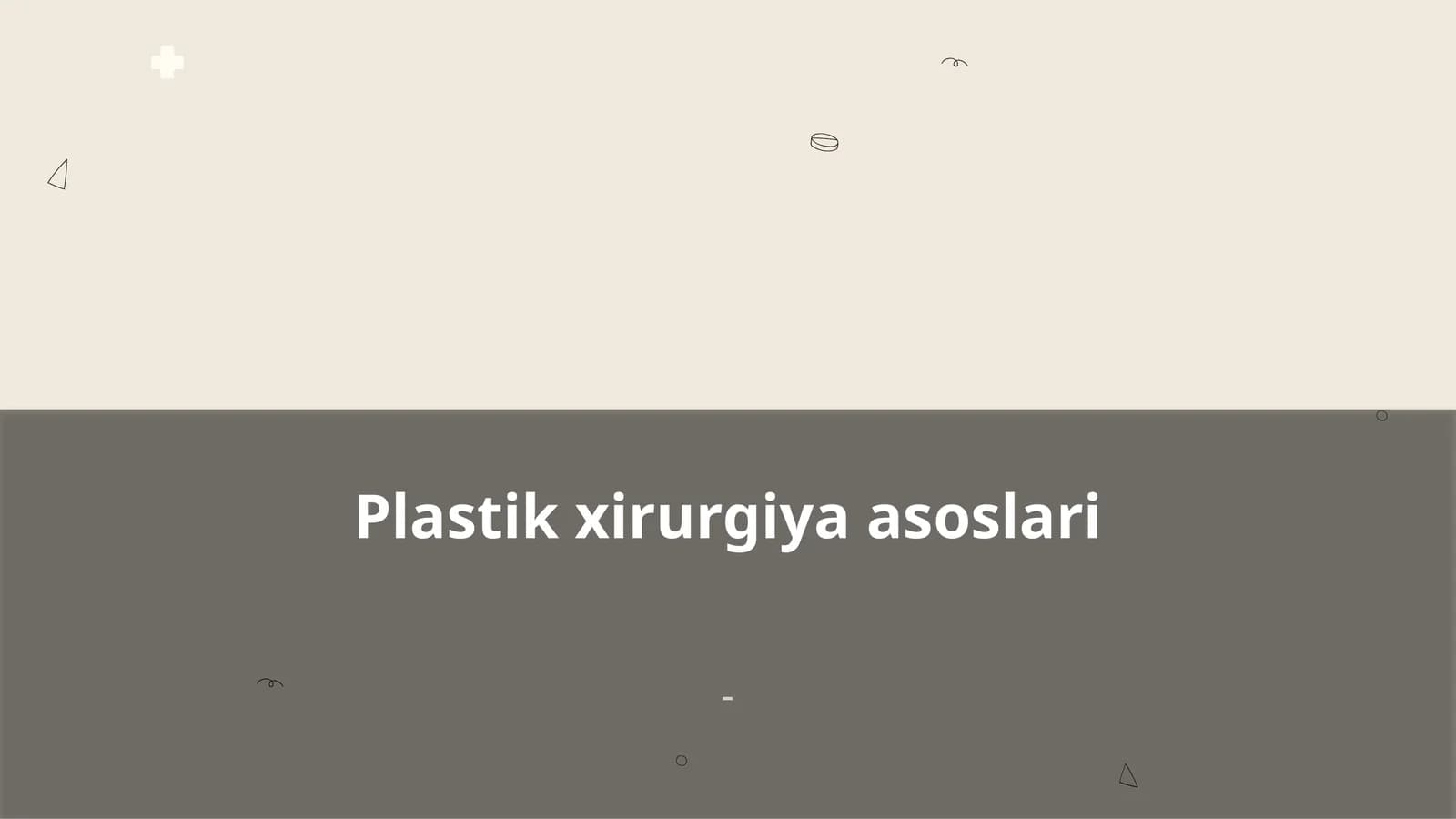 Plastik xirurgiya asoslari