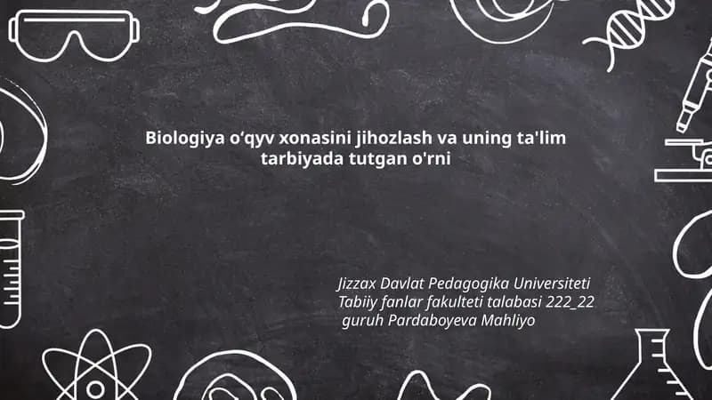 Biologiya oʻqyv xonasini jihozlash va uning ta'lim tarbiyada tutgan o'rni