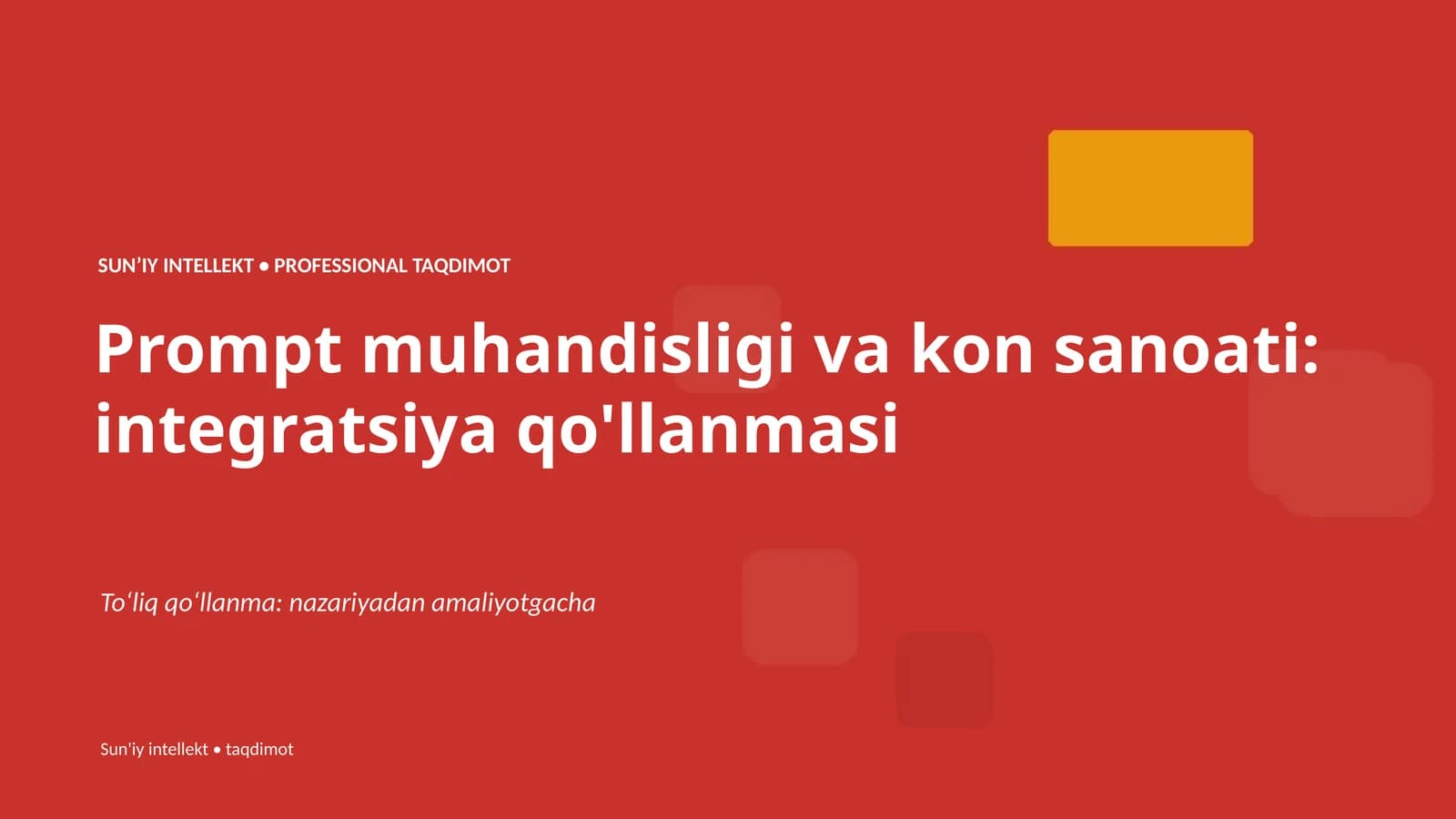 SUNʼIY INTELLEKT • PROFESSIONAL TAQDIMOT