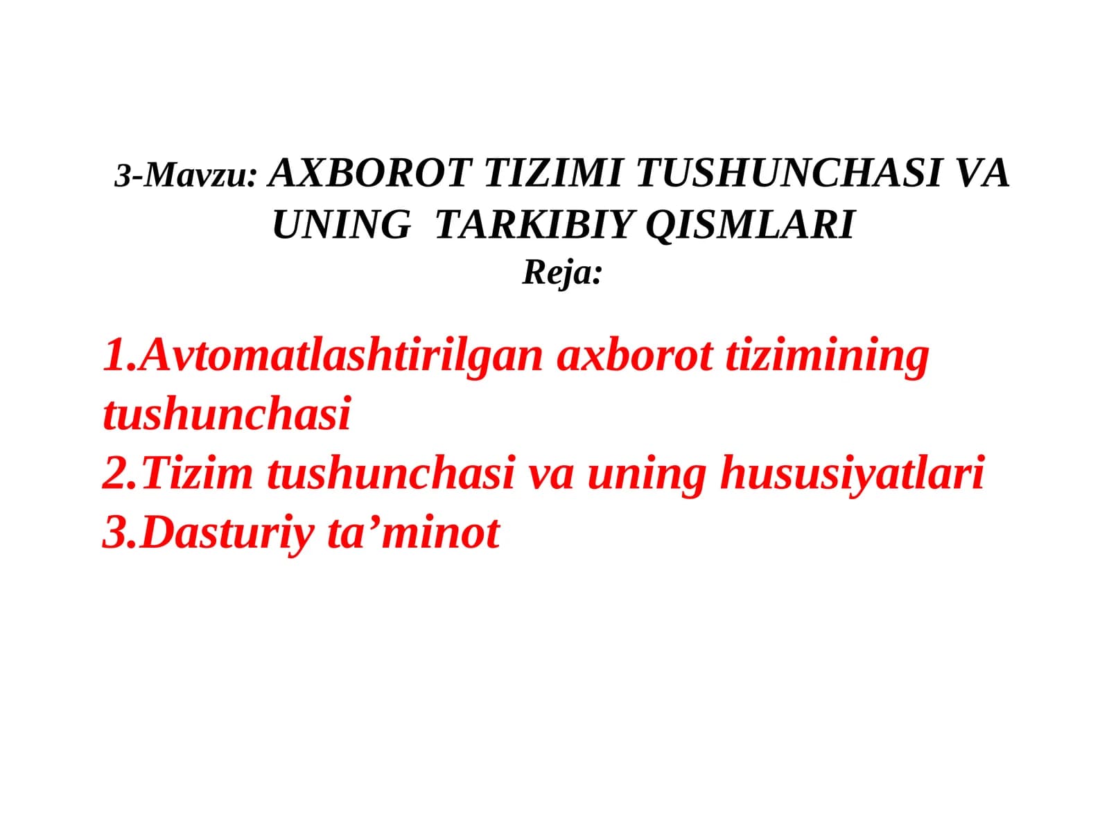 Axborot tizimi tushunchasi va uning tarkibiy qismlari