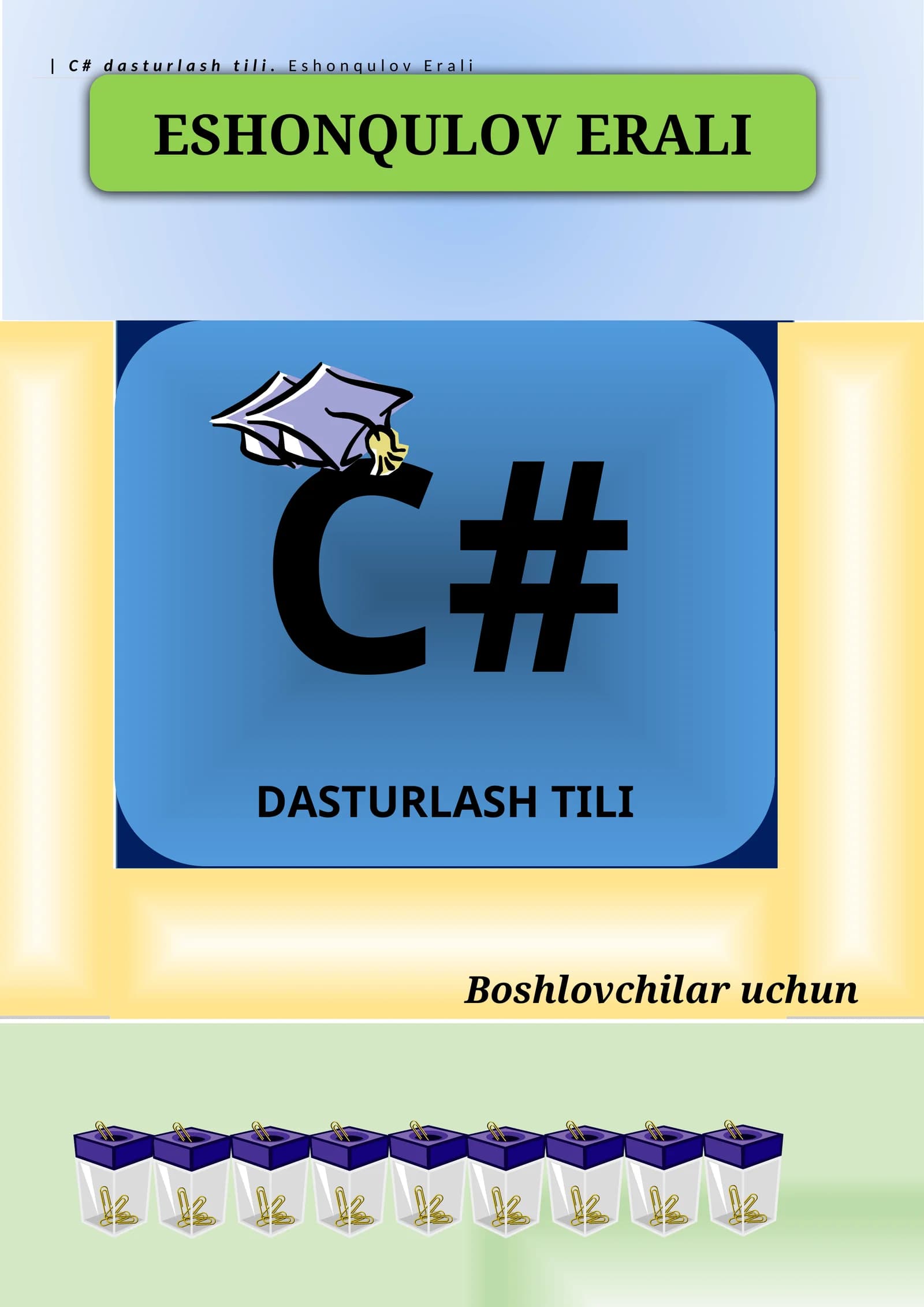 C# dasturlash tili. Eshonqulov Erali