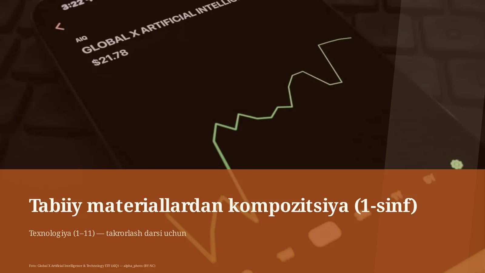 Tabiiy materiallardan kompozitsiya (1-sinf)